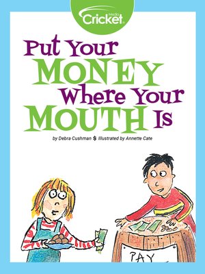 cover image of Put Your Money Where Your Mouth Is